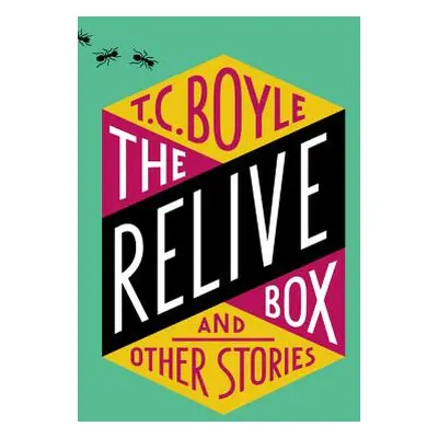 "The Relive Box, and Other Stories" - "" ("Boyle T. C.")(Paperback)