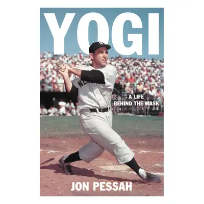 "Yogi: A Life Behind the Mask" - "" ("Pessah Jon")(Paperback)