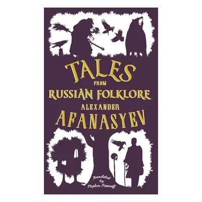 "Tales from Russian Folklore: New Translation" - "" ("Afanasyev Alexander")(Paperback)