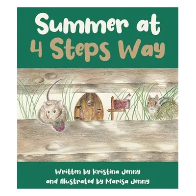 "Summer at 4 Steps Way" - "" ("Kristina Jenny Written")(Paperback)