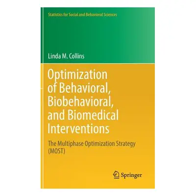 "Optimization of Behavioral, Biobehavioral, and Biomedical Interventions: The Multiphase Optimiz