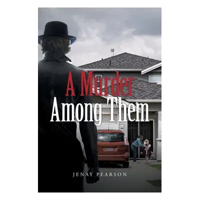 "A Murder Among Them" - "" ("Pearson Jenay")(Paperback)