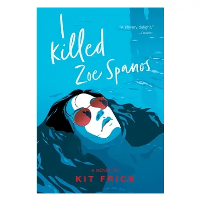 "I Killed Zoe Spanos" - "" ("Frick Kit")(Paperback)