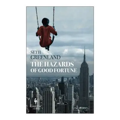 "The Hazards of Good Fortune" - "" ("Greenland Seth")(Paperback)