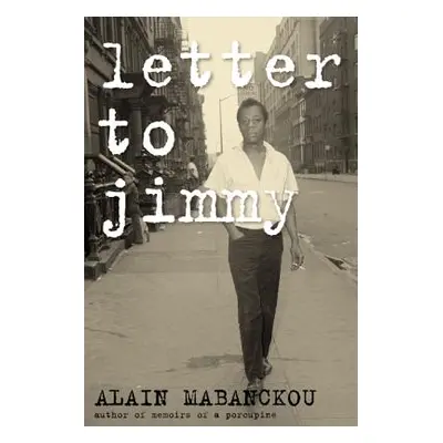 "Letter to Jimmy" - "" ("Mabanckou Alain")(Paperback)