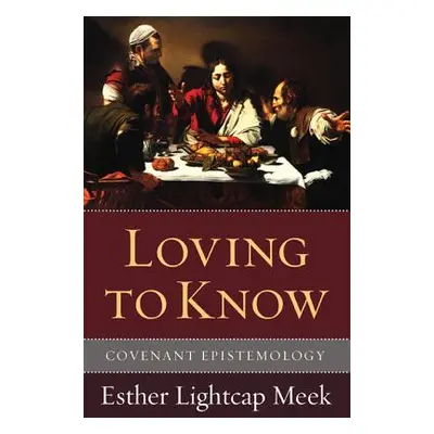 "Loving to Know" - "" ("Meek Esther Lightcap")(Pevná vazba)