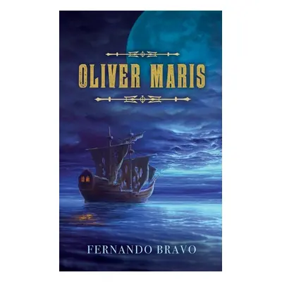 "Oliver Maris" - "" ("Bravo Fernando")(Paperback)