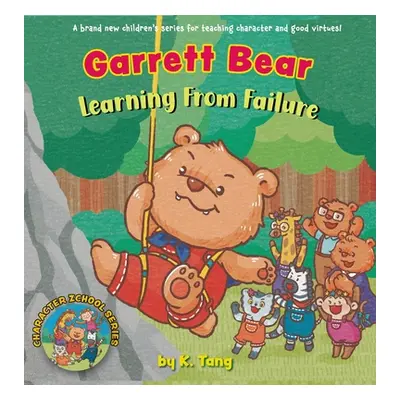 "Garrett Bear Learning From Failure" - "" ("Tang K.")(Pevná vazba)