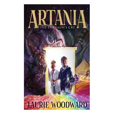 "Artania - The Pharaoh's Cry" - "" ("Woodward Laurie")(Paperback)