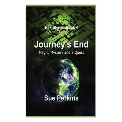 "Journey's End: Magic, Mystery and Quest" - "" ("Perkins Sue")(Paperback)