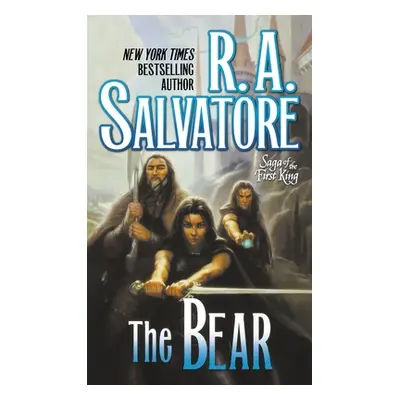 "The Bear: Book Four of the Saga of the First King" - "" ("Salvatore R. A.")(Paperback)