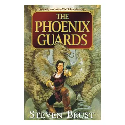 "The Phoenix Guards" - "" ("Brust Steven")(Paperback)