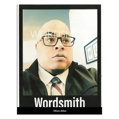 "Wordsmith" - "" ("Allen Oliver")(Paperback)