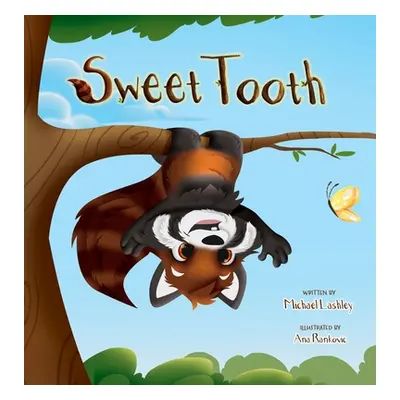 "Sweet Tooth" - "" ("Lashley Michael")(Pevná vazba)