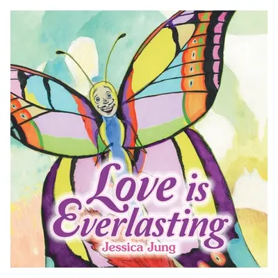 "Love Is Everlasting" - "" ("Jung Jessica")(Paperback)