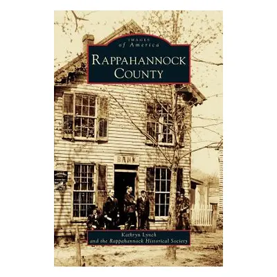 "Rappahannock County" - "" ("Lynch Kathryn")(Pevná vazba)