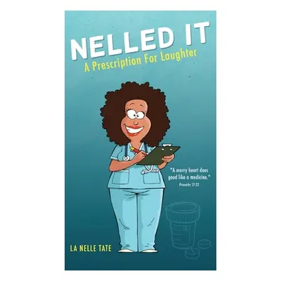 "Nelled It" - "" ("Tate La Nelle")(Pevná vazba)