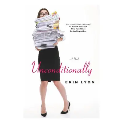 "Unconditionally" - "" ("Lyon Erin")(Paperback)