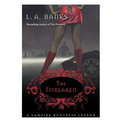 "The Forsaken" - "" ("Banks L. A.")(Paperback)