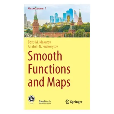 "Smooth Functions and Maps" - "" ("Makarov Boris M.")(Pevná vazba)