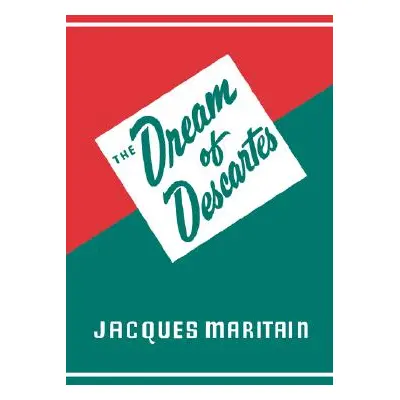 "Dream of Descartes" - "" ("Maritain Jacques")(Paperback)