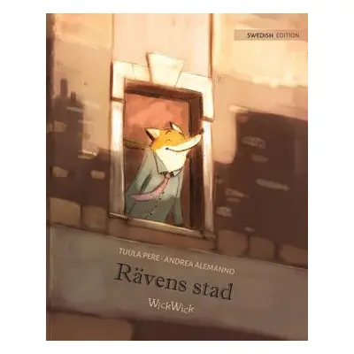 "Rvens stad: Swedish Edition of The Fox's City" - "" ("Pere Tuula")(Paperback)