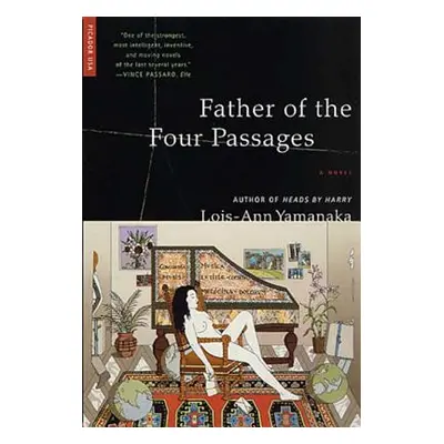 "Father of the Four Passages" - "" ("Yamanaka Lois-Ann")(Paperback)