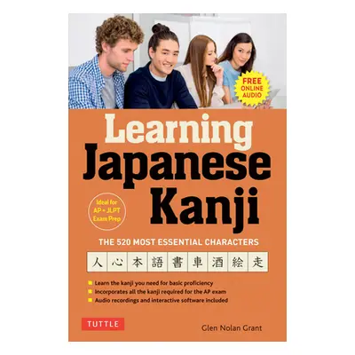 "Learning Japanese Kanji: The 520 Most Essential Characters (with Online Audio and Bonus Materia