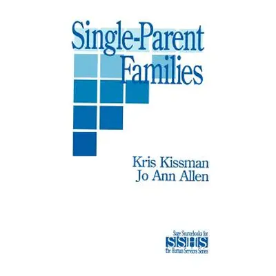 "Single Parent Families" - "" ("Kissman Kris")(Paperback)