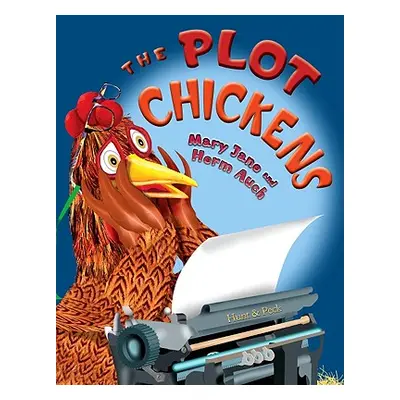 "The Plot Chickens" - "" ("Auch Mary Jane")(Paperback)