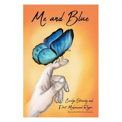 "Me and Blue" - "" ("Stransky Carolyn")(Paperback)