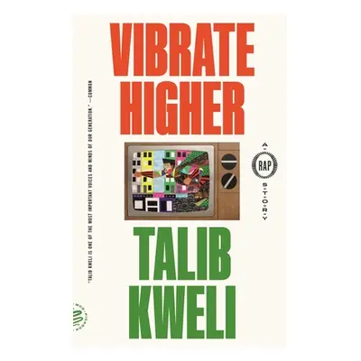 "Vibrate Higher: A Rap Story" - "" ("Kweli Talib")(Paperback)