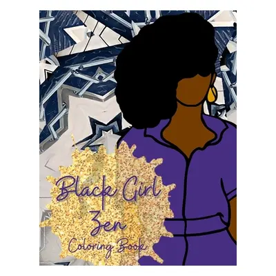 "Black Girl Zen Coloring Book" - "" ("Watson Paula")(Paperback)