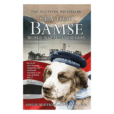 "Sea Dog Bamse: World War II Canine Hero" - "" ("Orr Andrew")(Paperback)