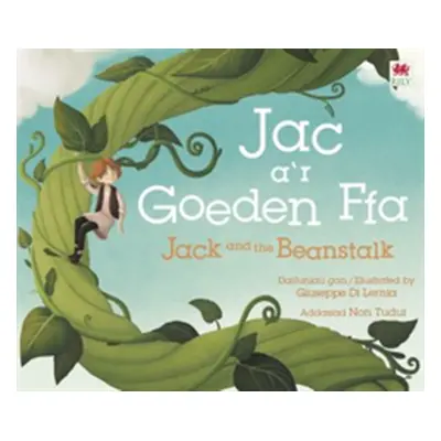 "Jac a'r Goeden Ffa / Jack and the Beanstalk" - "" ("DK")(Paperback / softback)