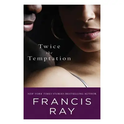 "Twice the Temptation" - "" ("Ray Francis")(Paperback)