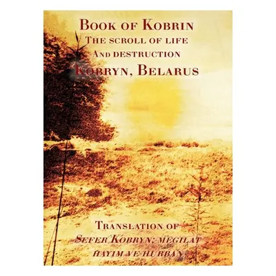 "Book of Kobrin" - "" ("Shwartz Betzalel")(Pevná vazba)