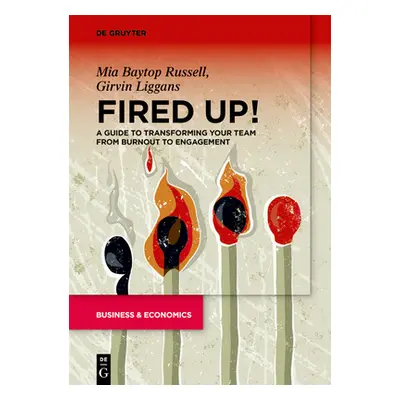 "Fired Up!" - "" ("Russell Liggans Mia Baytop Girvin")(Paperback)