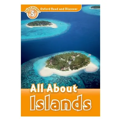 "Oxford Read and Discover: Level 5: All about Islands" - "" ("Styring James")(Paperback)