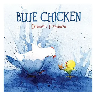 "Blue Chicken" - "" ("Freedman Deborah")(Pevná vazba)