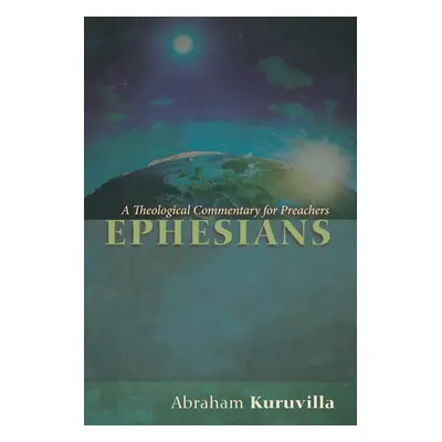 "Ephesians" - "" ("Kuruvilla Abraham")(Pevná vazba)