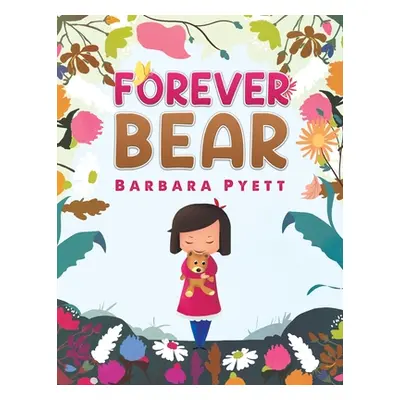 "Forever Bear" - "" ("Pyett Barbara")(Paperback)