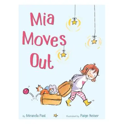 "MIA Moves Out" - "" ("Paul Miranda")(Pevná vazba)