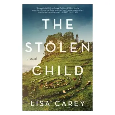 "The Stolen Child" - "" ("Carey Lisa")(Paperback)