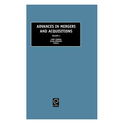 "Advances in Mergers and Acquisitions" - "" ("Cooper Cary L.")(Pevná vazba)