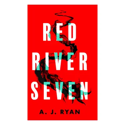 "Red River Seven" - "" ("Ryan A. J.")(Paperback)