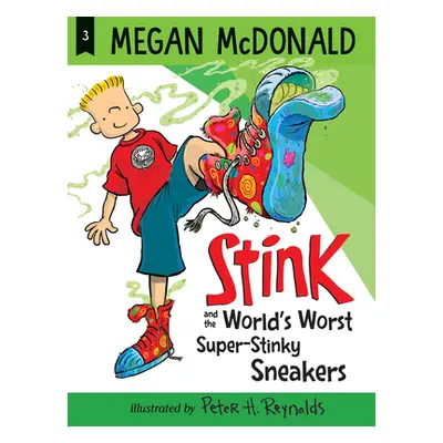 "Stink and the World's Worst Super-Stinky Sneakers" - "" ("McDonald Megan")(Paperback)