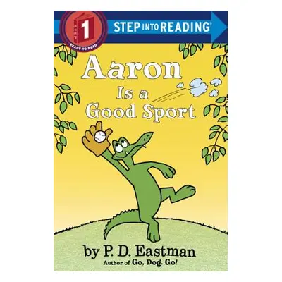 "Aaron Is a Good Sport" - "" ("Eastman P. D.")(Paperback)