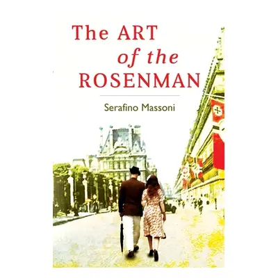 "The Art of the Rosenman" - "" ("Massoni Serafino")(Paperback)