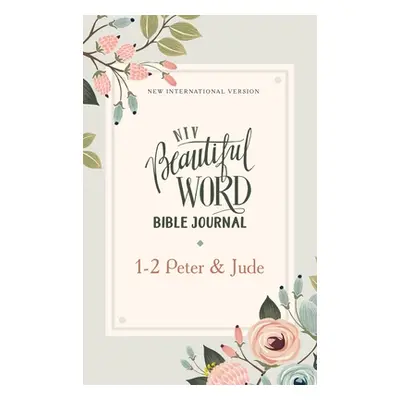 "Niv, Beautiful Word Bible Journal, 1-2 Peter and Jude, Paperback, Comfort Print" - "" ("Zonderv